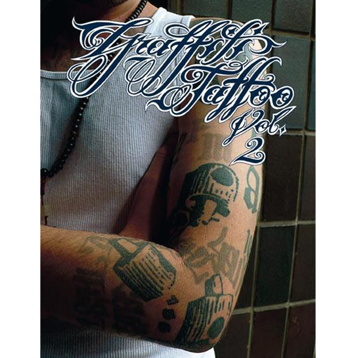 Buch "Graffiti Tattoo" Vol.2