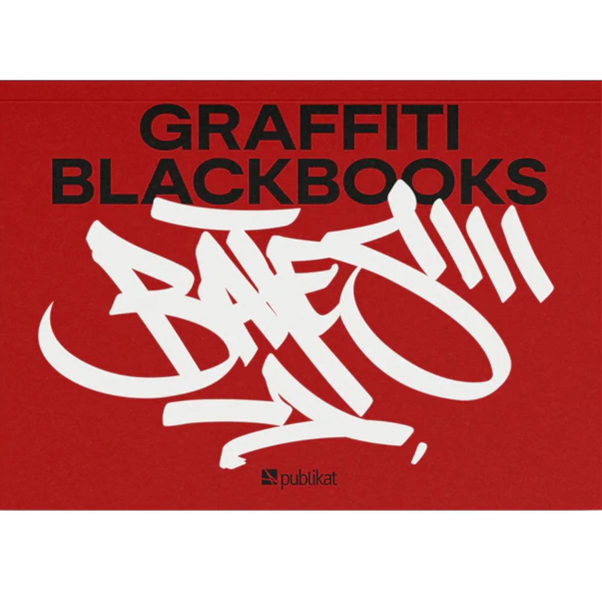 Buch "Bates - Graffiti Blackbooks"