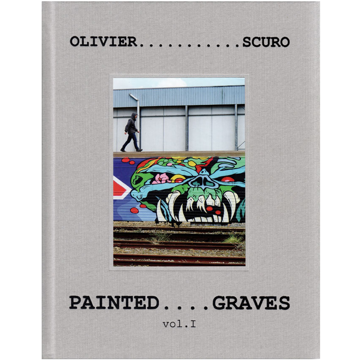 Buch "Painted Graves Vol.1" by Olivier Scuro