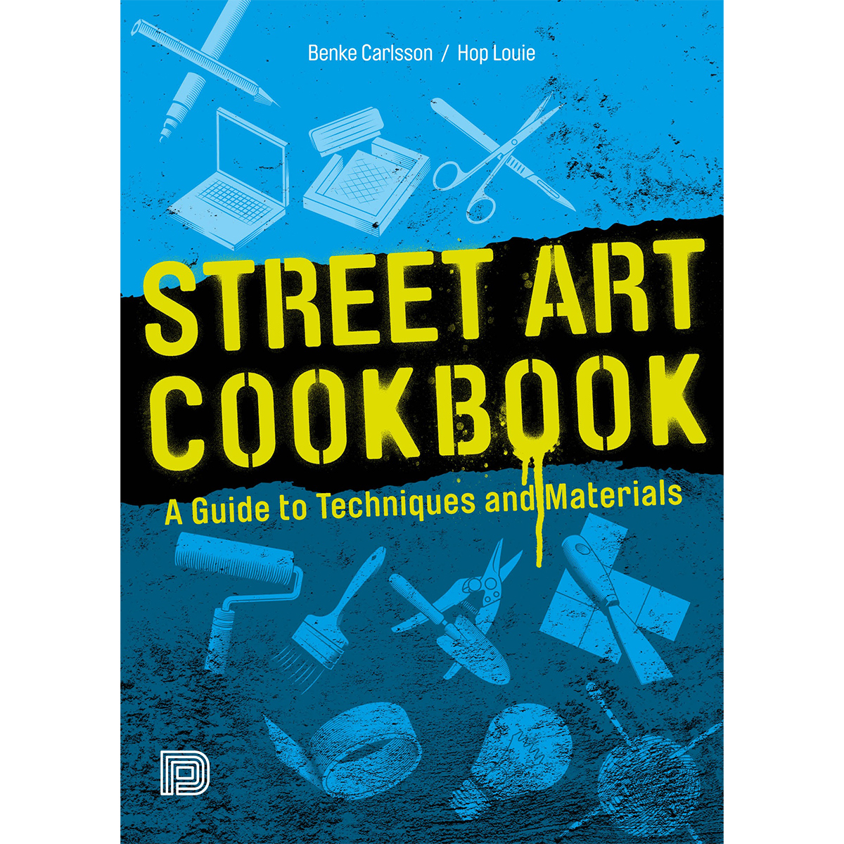 Buch "Street Art Cookbook - A Guide to Technics and Materials"