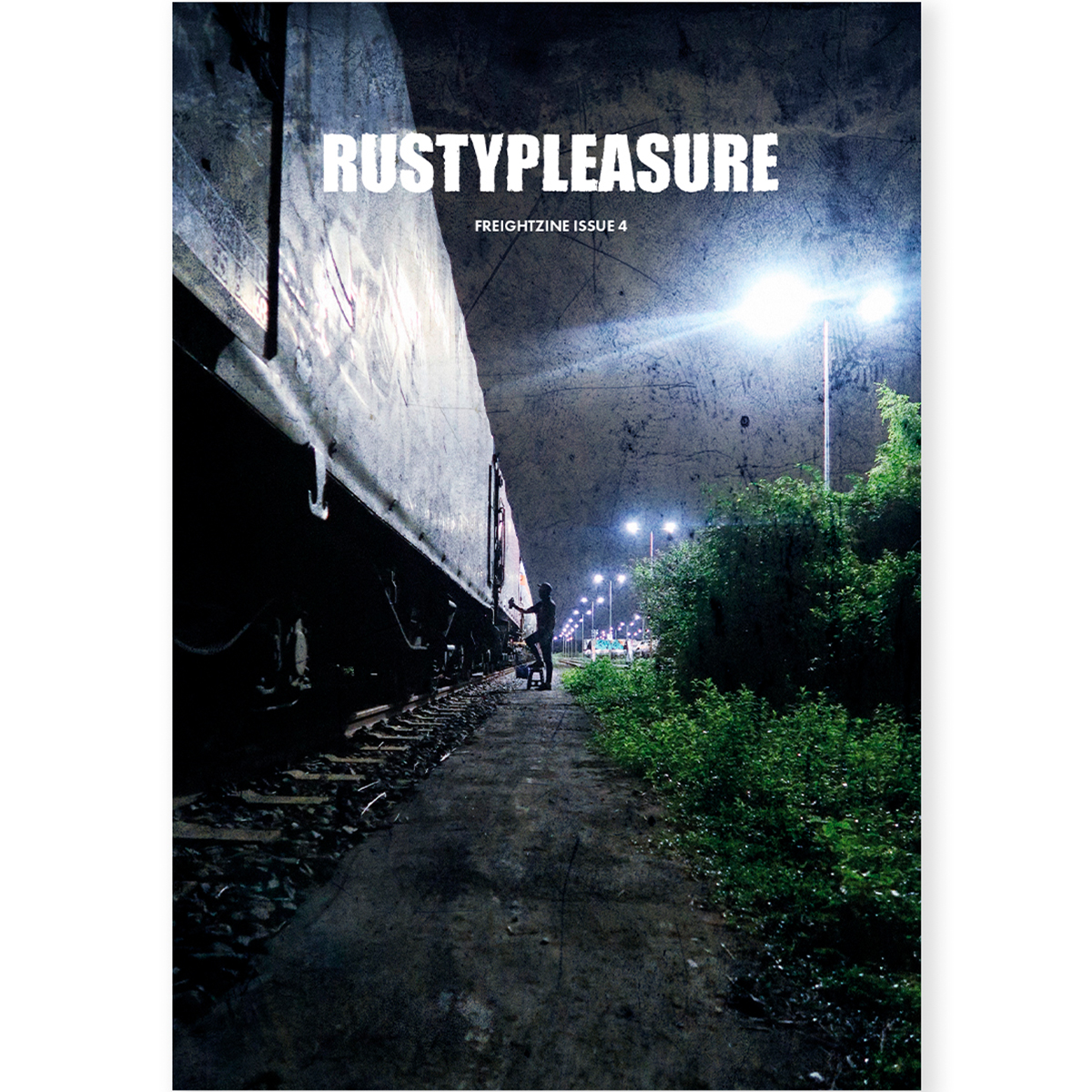 Magazin "Rustypleasure Freightzine Issue 4"